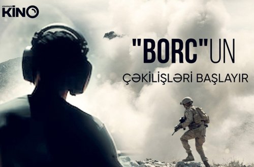 Qələbəyə həsr olunmuş “Borc” bədii filminin çəkilişlərinə başlanılır