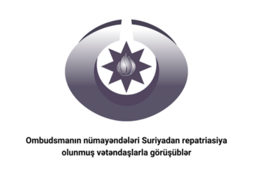 Ombudsmanın nümayəndələri Suriyadan Azərbaycana gətirilmiş vətəndaşların problemlərini öyrənib